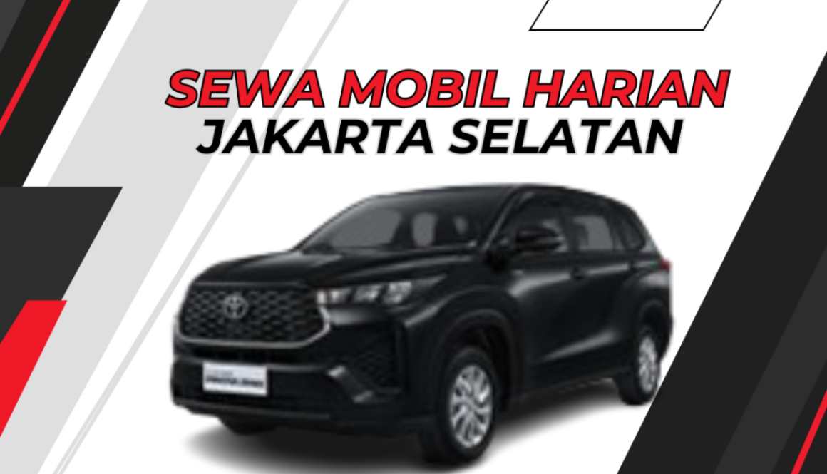 sewa-mobil-harian-jakarta-selatan