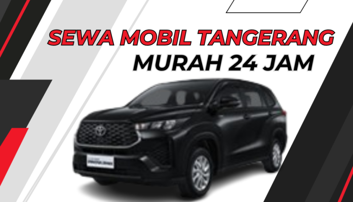 sewa-mobil-tangerang-murah-24-jam