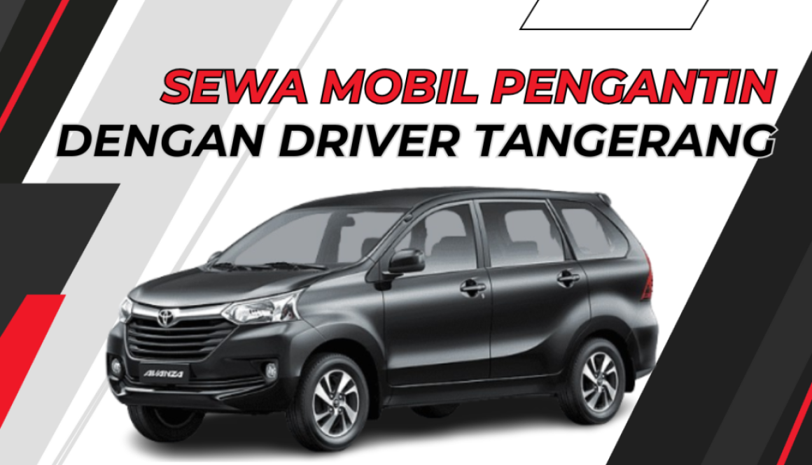sewa mobil pengantin dengan driver Tangerang